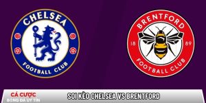 Soi kèo Chelsea vs Brentford, 22h ngày 17/01 – Ngoại hạng Anh tại callconference.nl